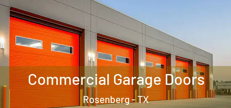  Commercial Garage Doors Rosenberg - TX
