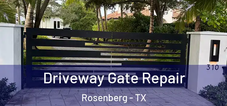  Driveway Gate Repair Rosenberg - TX