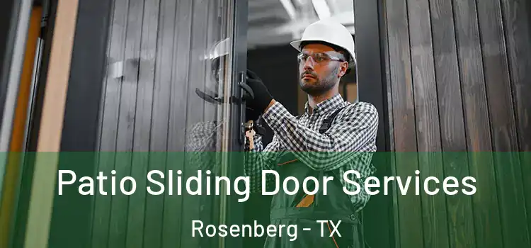  Patio Sliding Door Services Rosenberg - TX