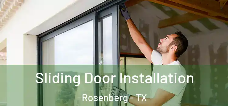  Sliding Door Installation Rosenberg - TX